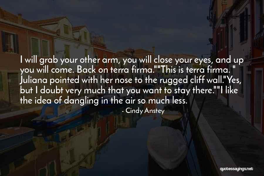 Spies Like Up Quotes By Cindy Anstey