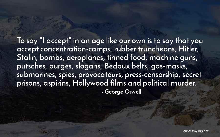 Spies Like Up Quotes By George Orwell Spies Like Up Quotes By George Orwell
