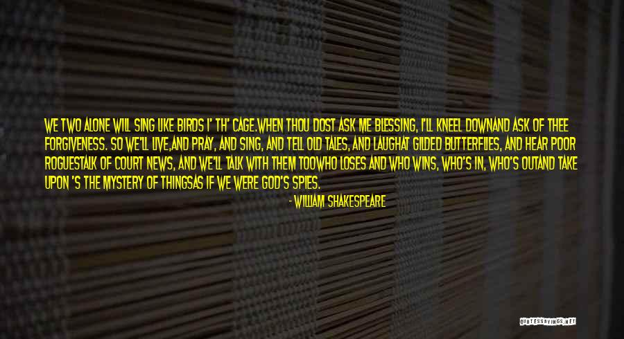 Spies Like Up Quotes By William Shakespeare Spies Like Up Quotes By William Shakespeare
