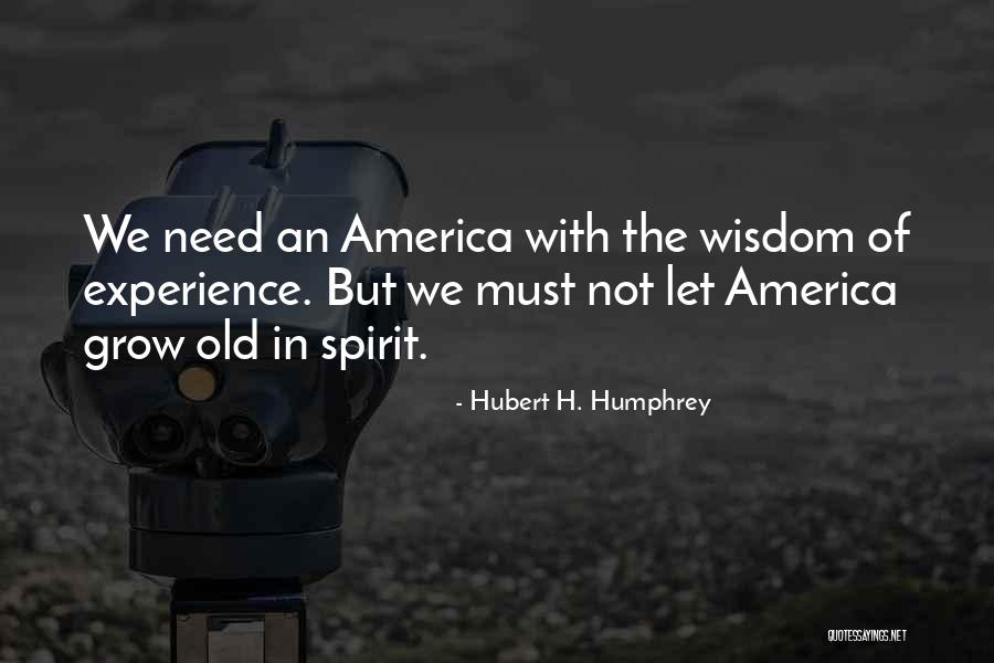 Spies Of Mississippi Quotes By Hubert H. Humphrey