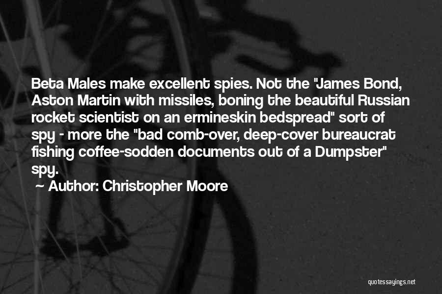 Spies Quotes By Christopher Moore