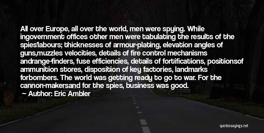 Spies Quotes By Eric Ambler