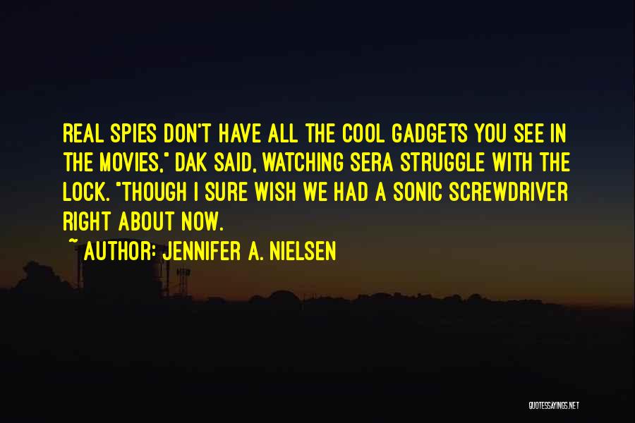 Spies Quotes By Jennifer A. Nielsen
