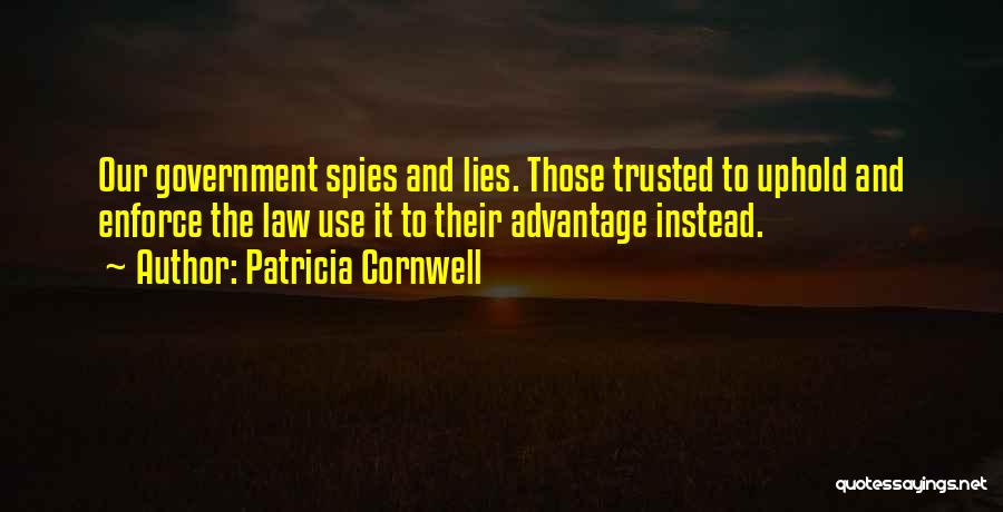 Spies Quotes By Patricia Cornwell