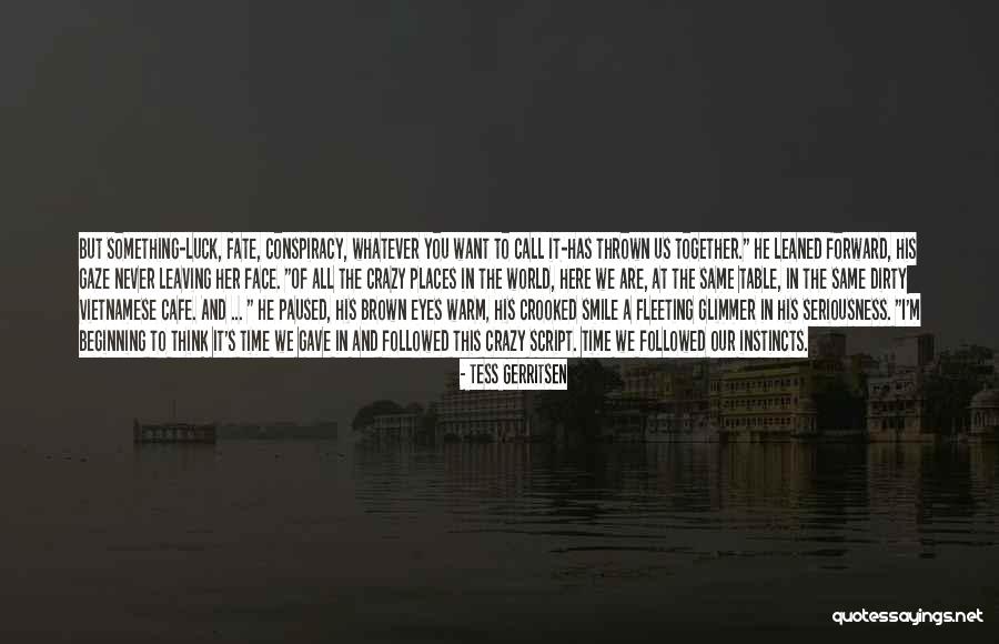 Spieszmy Sie Quotes By Tess Gerritsen Spieszmy Sie Quotes By Tess Gerritsen