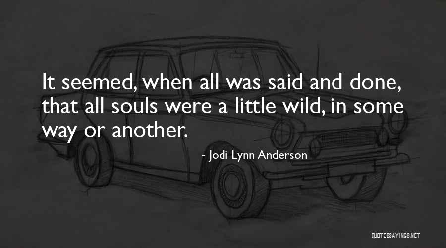 Spigener Lambert Quotes By Jodi Lynn Anderson Spigener Lambert Quotes By Jodi Lynn Anderson
