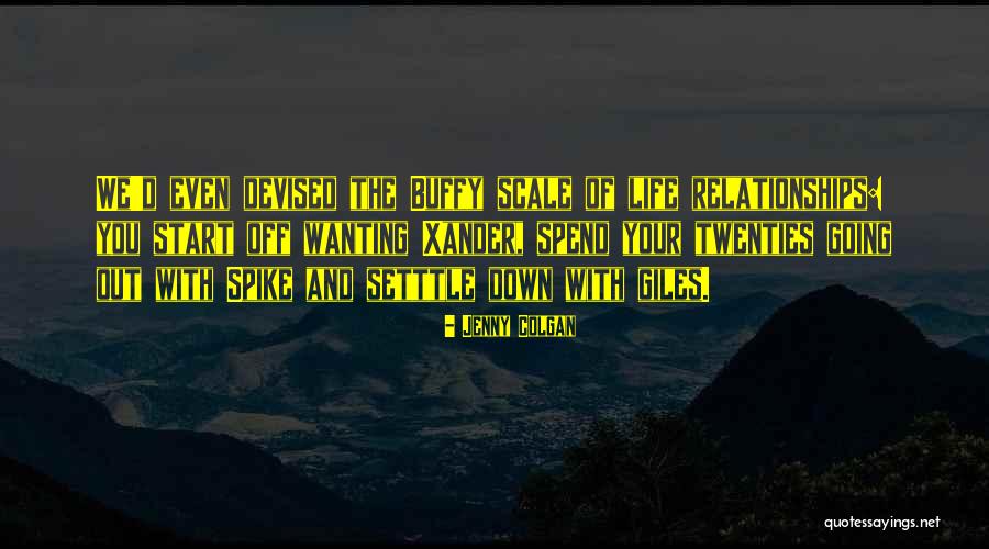 Spike Buffy Quotes By Jenny Colgan Spike Buffy Quotes By Jenny Colgan