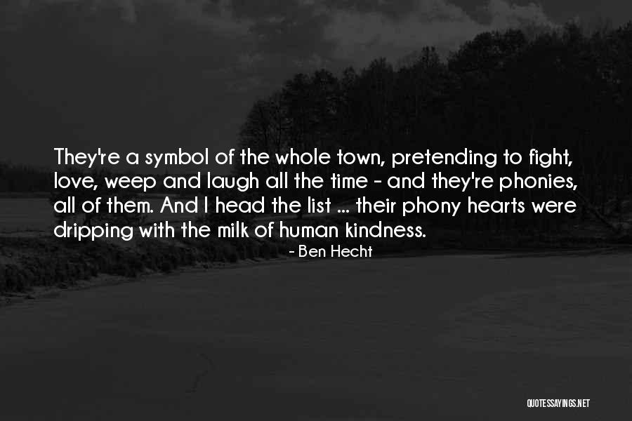 Spike From Buffy Quotes By Ben Hecht Spike From Buffy Quotes By Ben Hecht