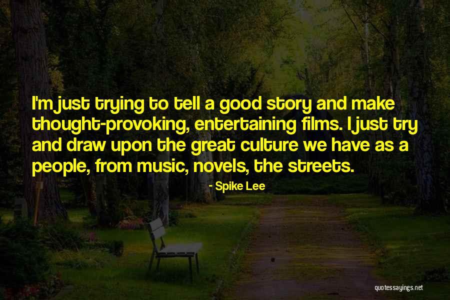 Spike Lee Quotes 1664045