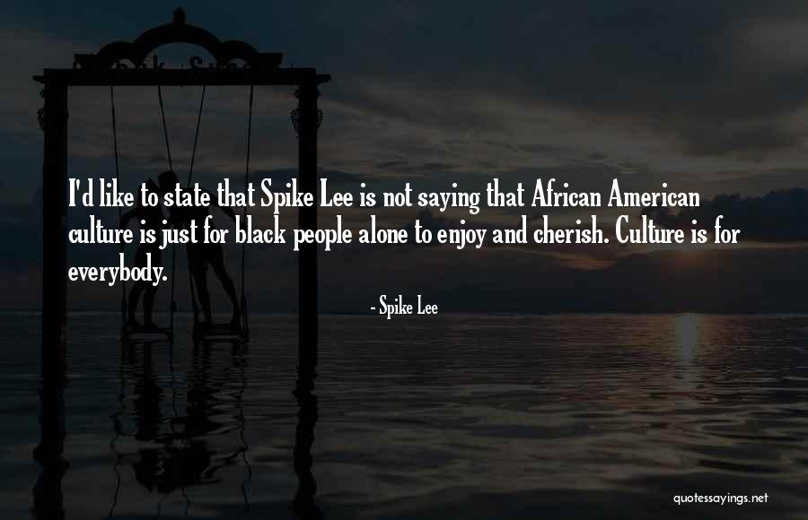 Spike Lee Quotes 2065234