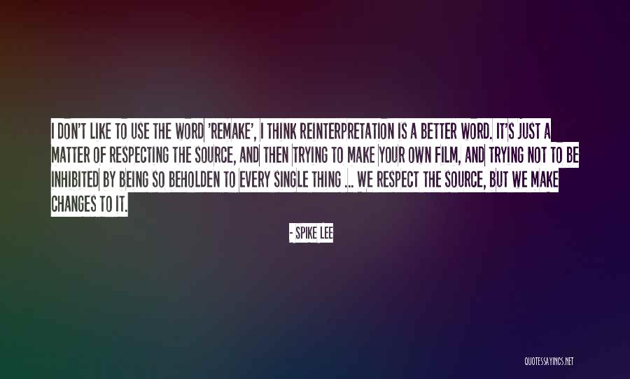 Spike Lee Quotes 2150788