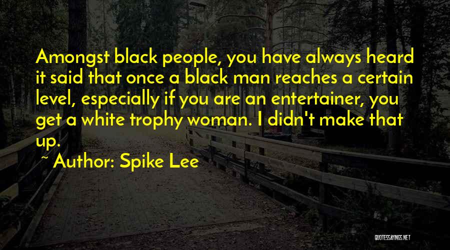 Spike Lee Quotes 411605