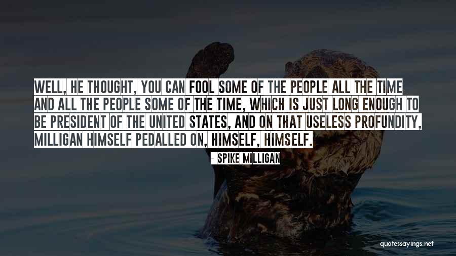 Spike Milligan Quotes 1147485