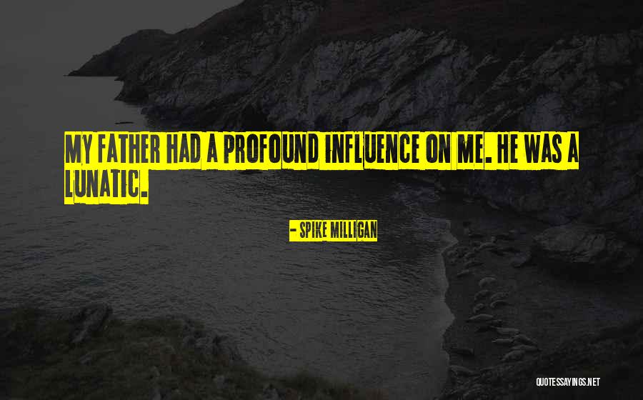 Spike Milligan Quotes 1432218 Spike Milligan Quotes 1432218