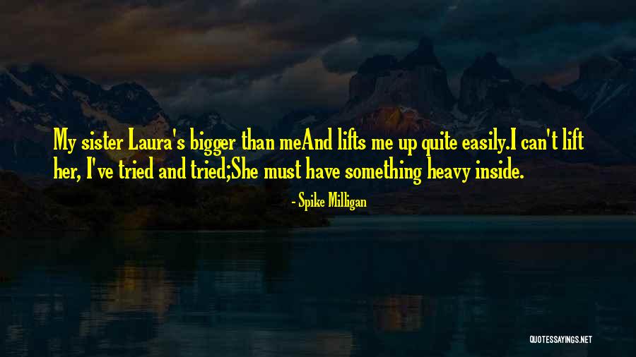 Spike Milligan Quotes 1452898 Spike Milligan Quotes 1452898