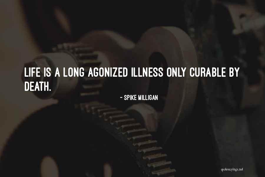 Spike Milligan Quotes 1566981 Spike Milligan Quotes 1566981