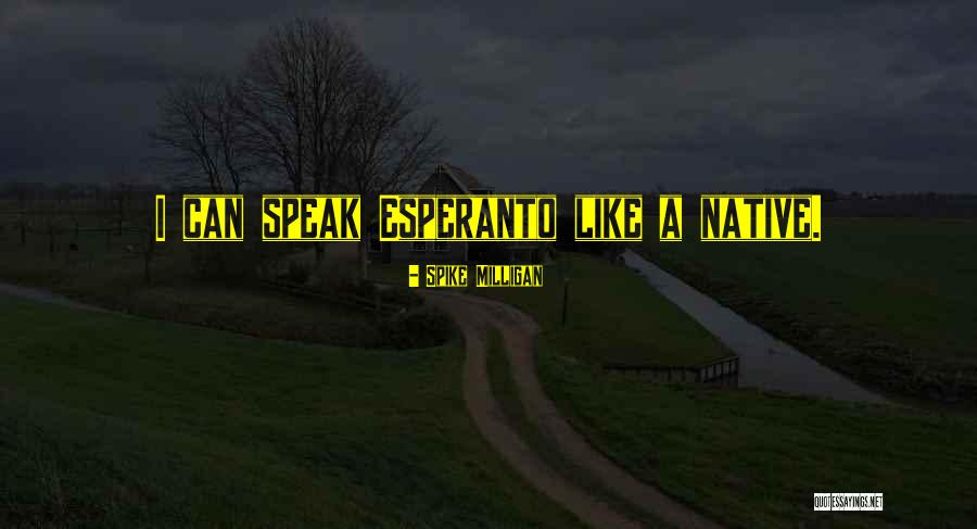 Spike Milligan Quotes 1598658 Spike Milligan Quotes 1598658