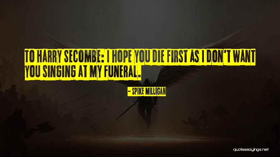 Spike Milligan Quotes 205732 Spike Milligan Quotes 205732