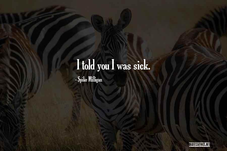 Spike Milligan Quotes 755957 Spike Milligan Quotes 755957