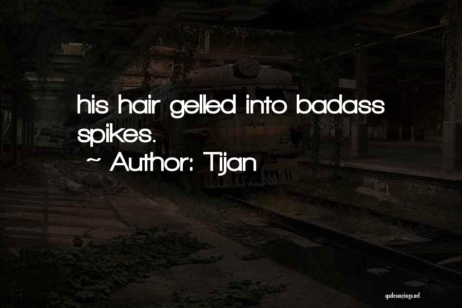 Spikes Best Quotes By Tijan