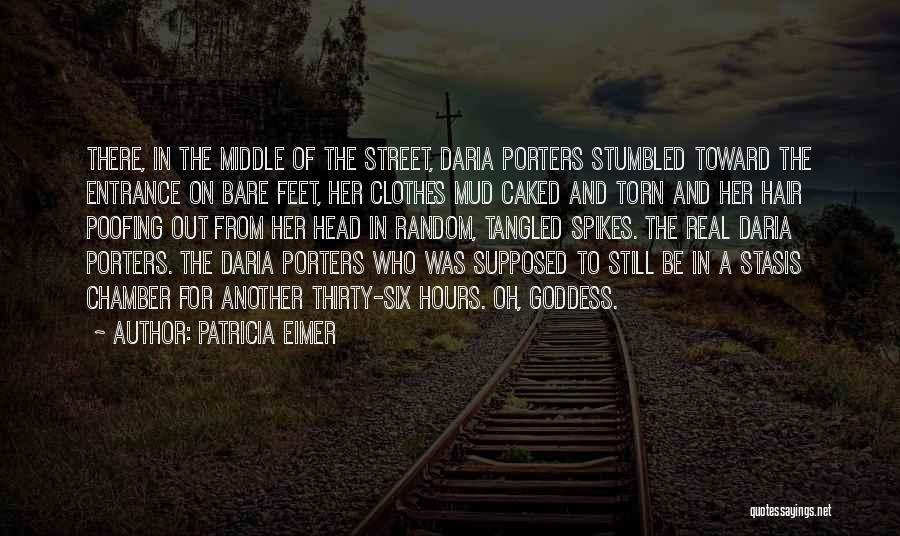 Spikes Quotes By Patricia Eimer