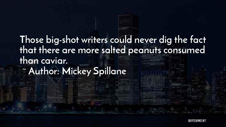 Spillane Quotes By Mickey Spillane