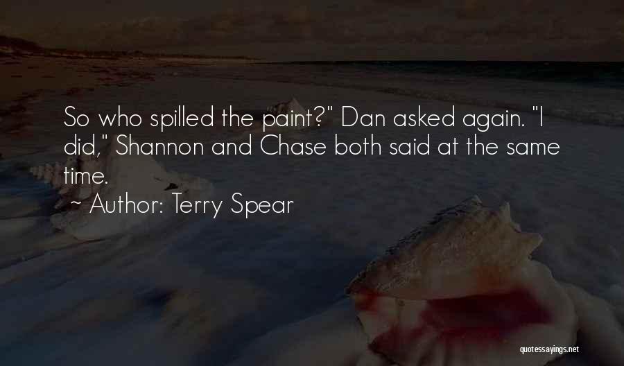 Spilled Paint Quotes By Terry Spear