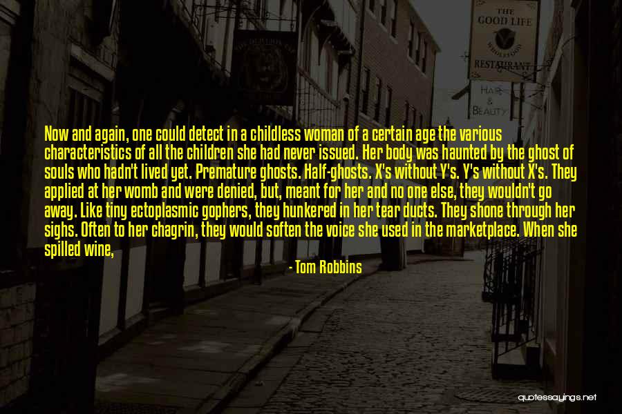 Spilled Wine Quotes By Tom Robbins