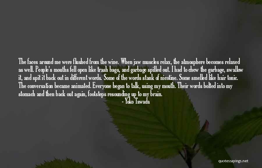 Spilled Wine Quotes By Yoko Tawada