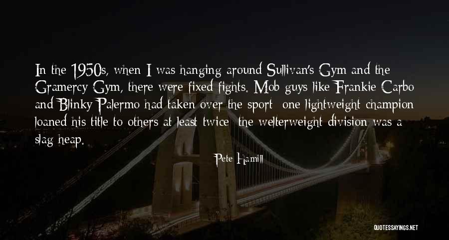 Spillett House Quotes By Pete Hamill Spillett House Quotes By Pete Hamill