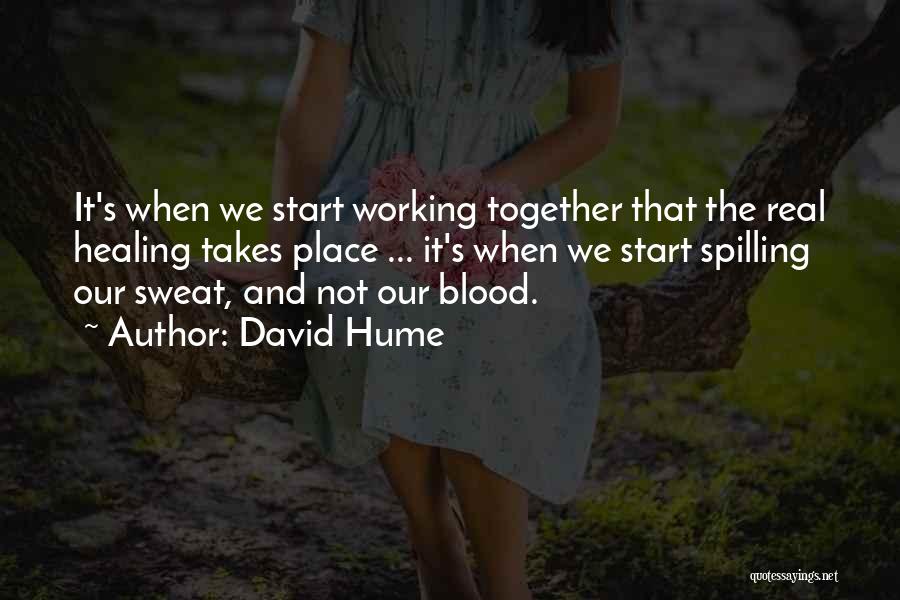 Spilling Blood Quotes By David Hume