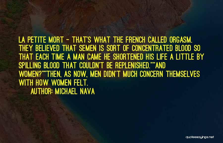 Spilling Blood Quotes By Michael Nava