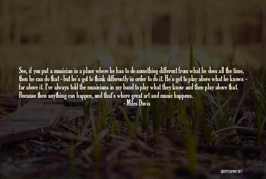 Spilling Ink Quotes By Miles Davis Spilling Ink Quotes By Miles Davis