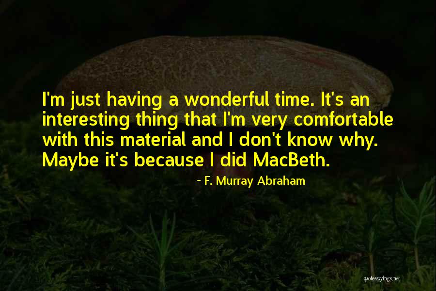 Spilsbury Jigsaw Quotes By F. Murray Abraham Spilsbury Jigsaw Quotes By F. Murray Abraham
