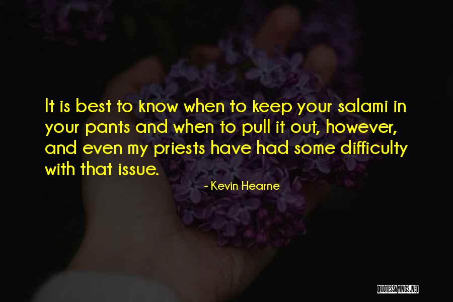 Spilsbury Mortuary Quotes By Kevin Hearne Spilsbury Mortuary Quotes By Kevin Hearne