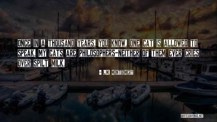 Spilt Milk Quotes By L.M. Montgomery Spilt Milk Quotes By L.M. Montgomery