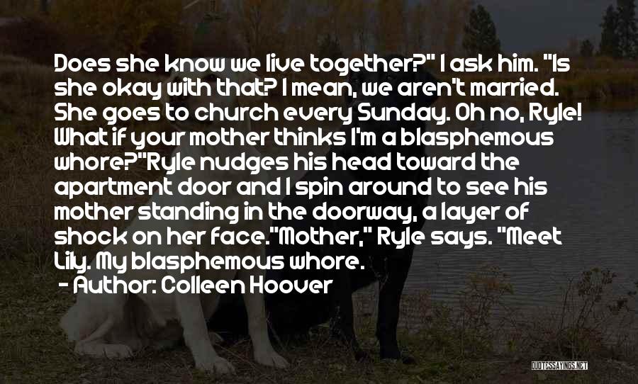 Spin Around Quotes By Colleen Hoover