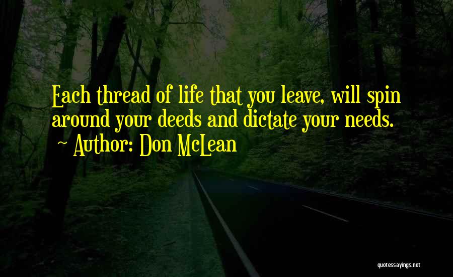 Spin Around Quotes By Don McLean