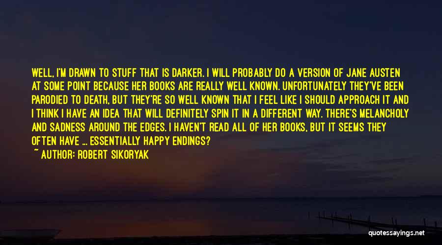 Spin Around Quotes By Robert Sikoryak