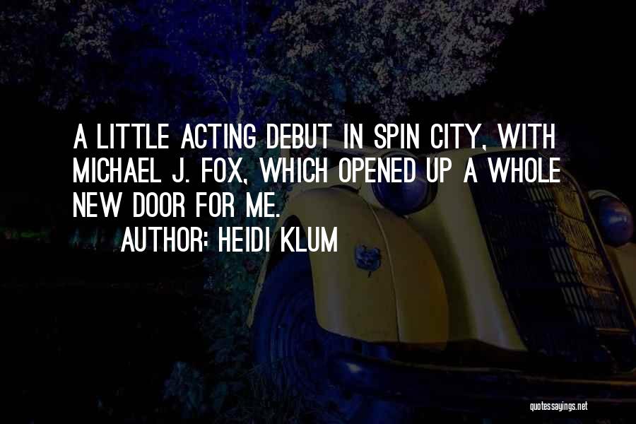 Spin City Quotes By Heidi Klum