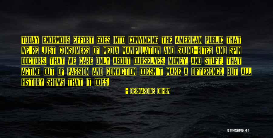 Spin Doctors Quotes By Bernardine Dohrn Spin Doctors Quotes By Bernardine Dohrn