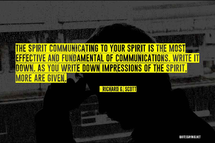 Spin The Dawn Quotes By Richard G. Scott Spin The Dawn Quotes By Richard G. Scott