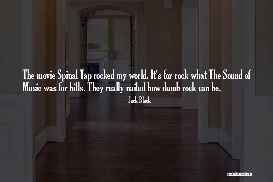 Spinal Tap Movie Quotes By Jack Black Spinal Tap Movie Quotes By Jack Black