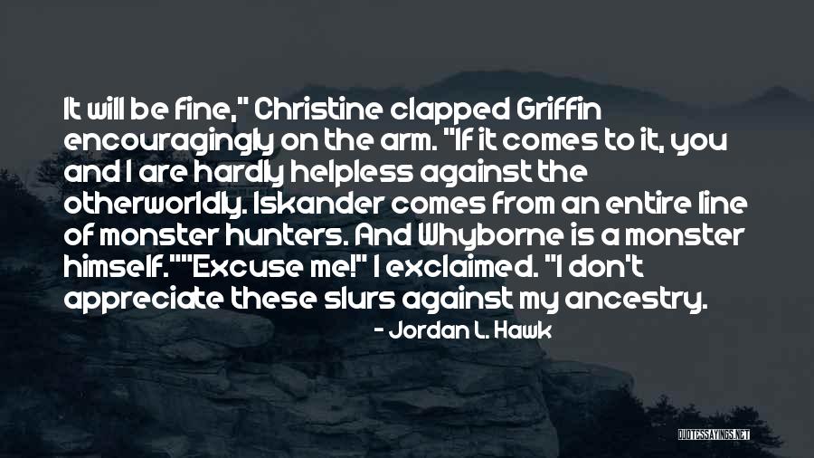 Spinardi Karen Quotes By Jordan L. Hawk Spinardi Karen Quotes By Jordan L. Hawk