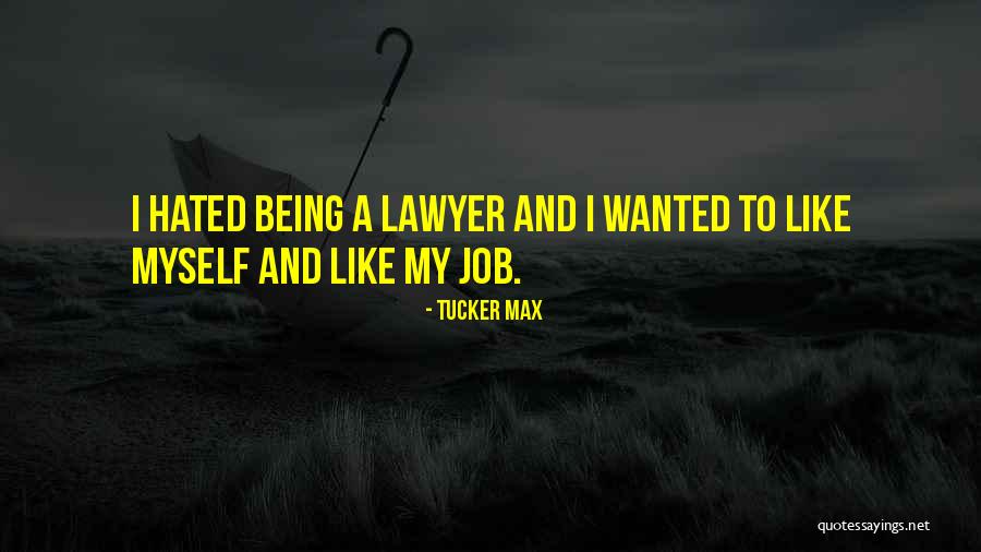 Spinazze Oral Surgeons Quotes By Tucker Max Spinazze Oral Surgeons Quotes By Tucker Max