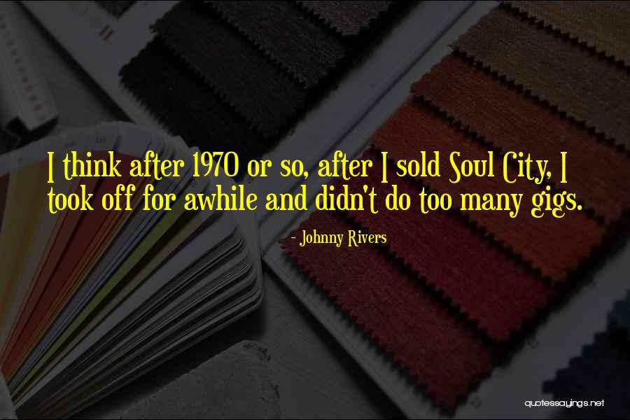Spinderella Net Quotes By Johnny Rivers Spinderella Net Quotes By Johnny Rivers