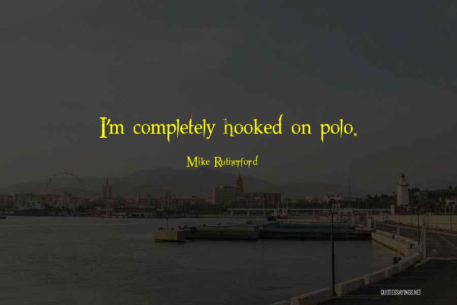 Spindler Water Quotes By Mike Rutherford