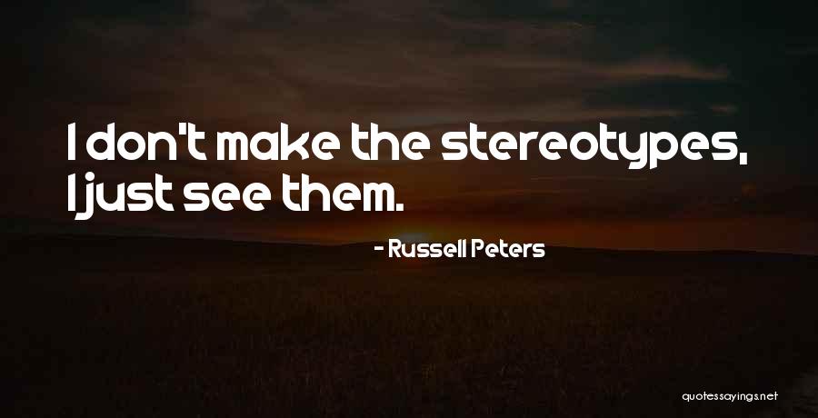 Spindlers Provincetown Quotes By Russell Peters Spindlers Provincetown Quotes By Russell Peters