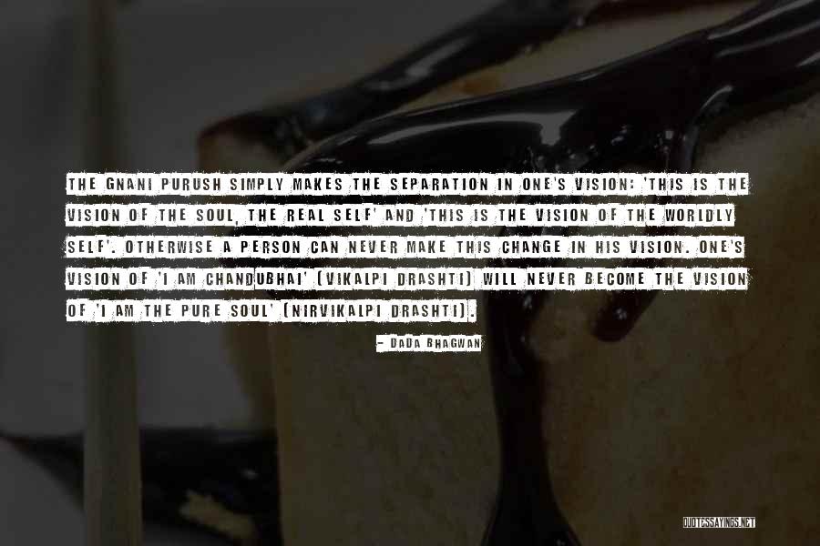 Spine Chilling Synonym Quotes By Dada Bhagwan Spine Chilling Synonym Quotes By Dada Bhagwan