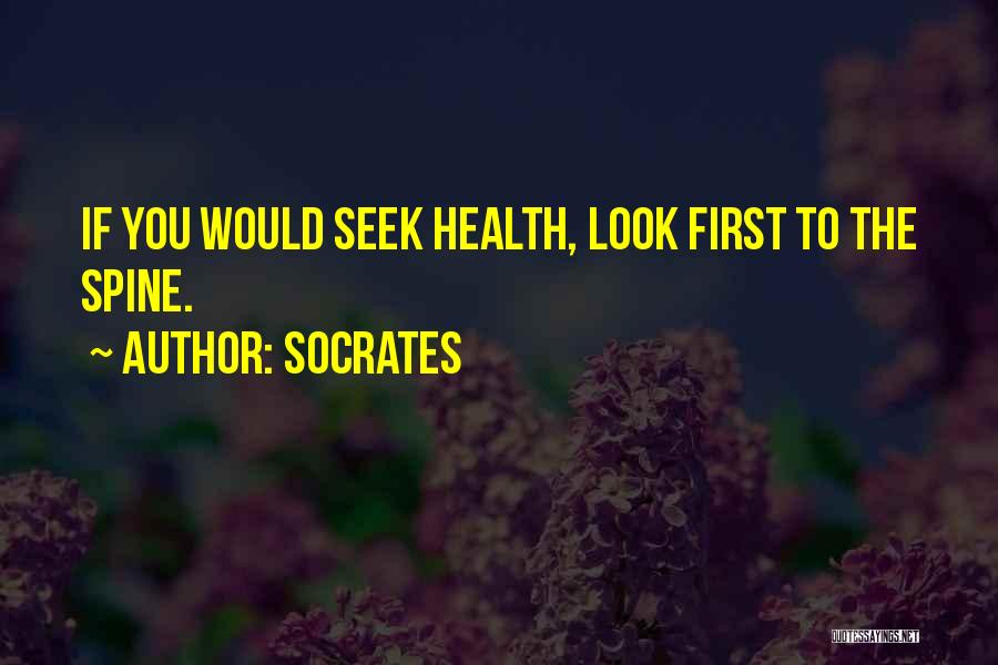 Spine Health Quotes By Socrates